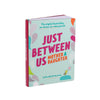Just Between Us: Mother & Daughter