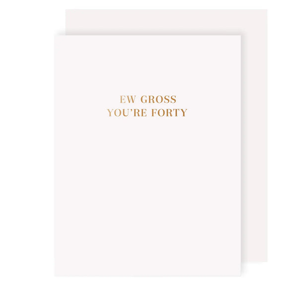Gross Forty