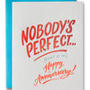 Nobody's Perfect (Except Us)