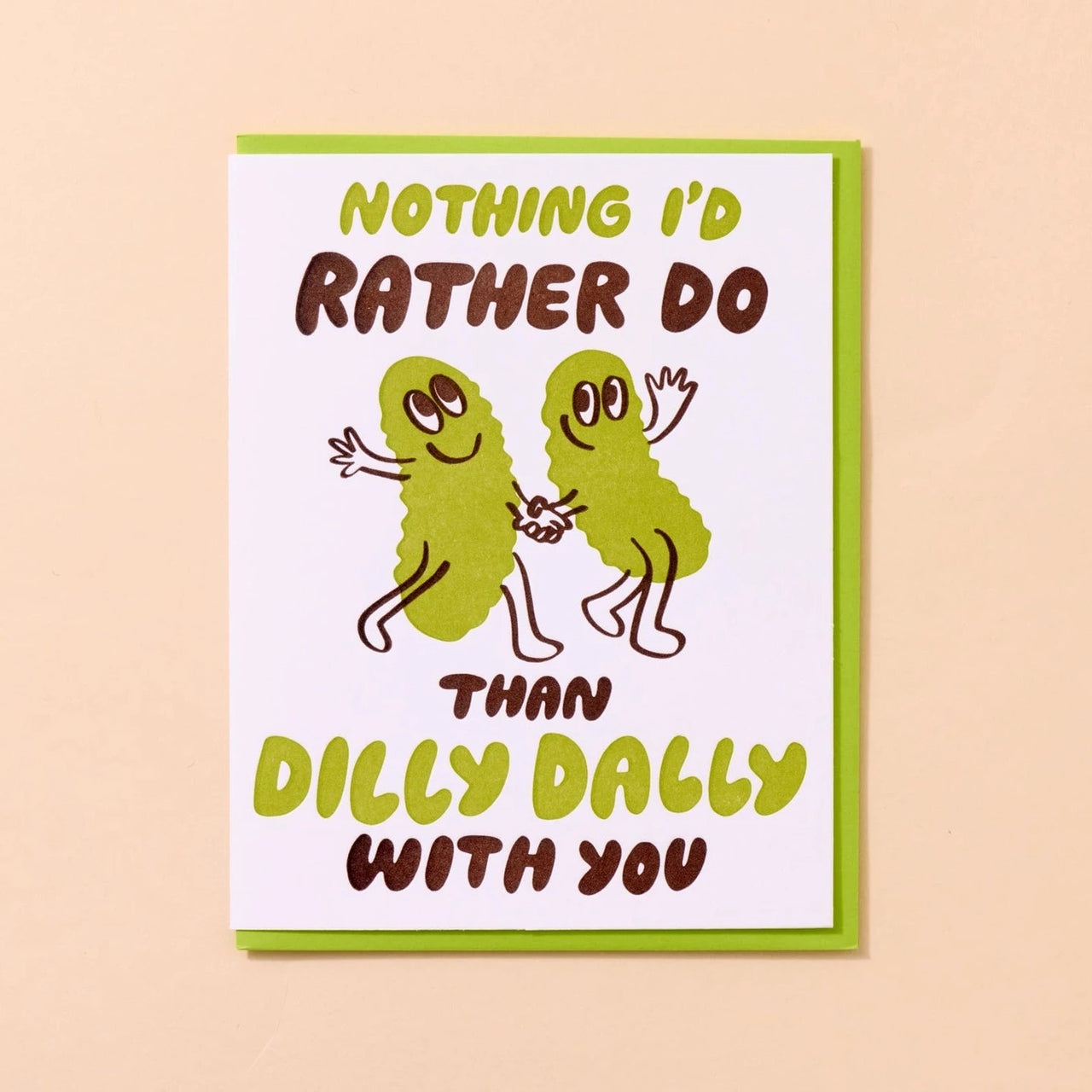 Dilly Dally Pickle Love