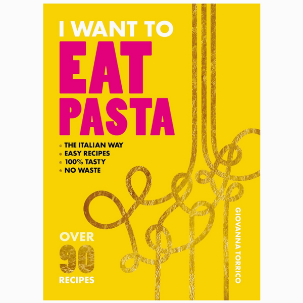 I Want to Eat Pasta