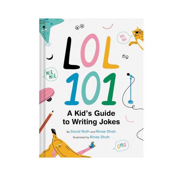 LOL 101: A Kid's Guide to Writing Jokes