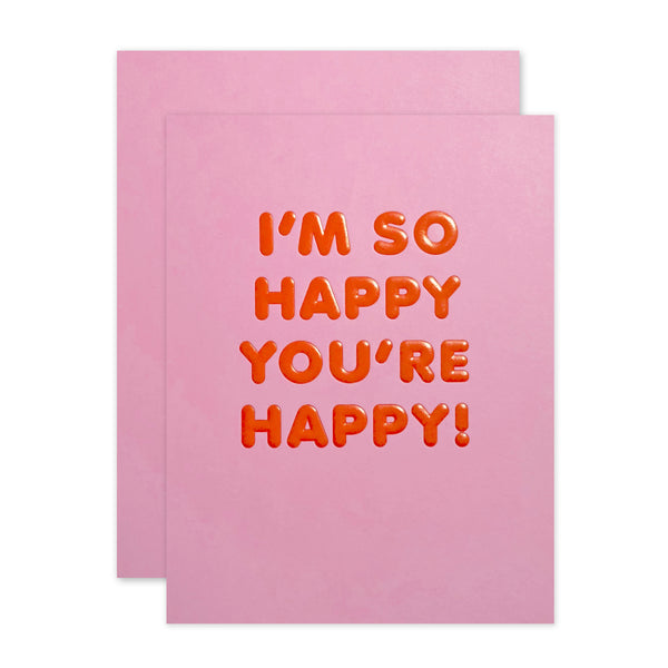 So Happy You're Happy