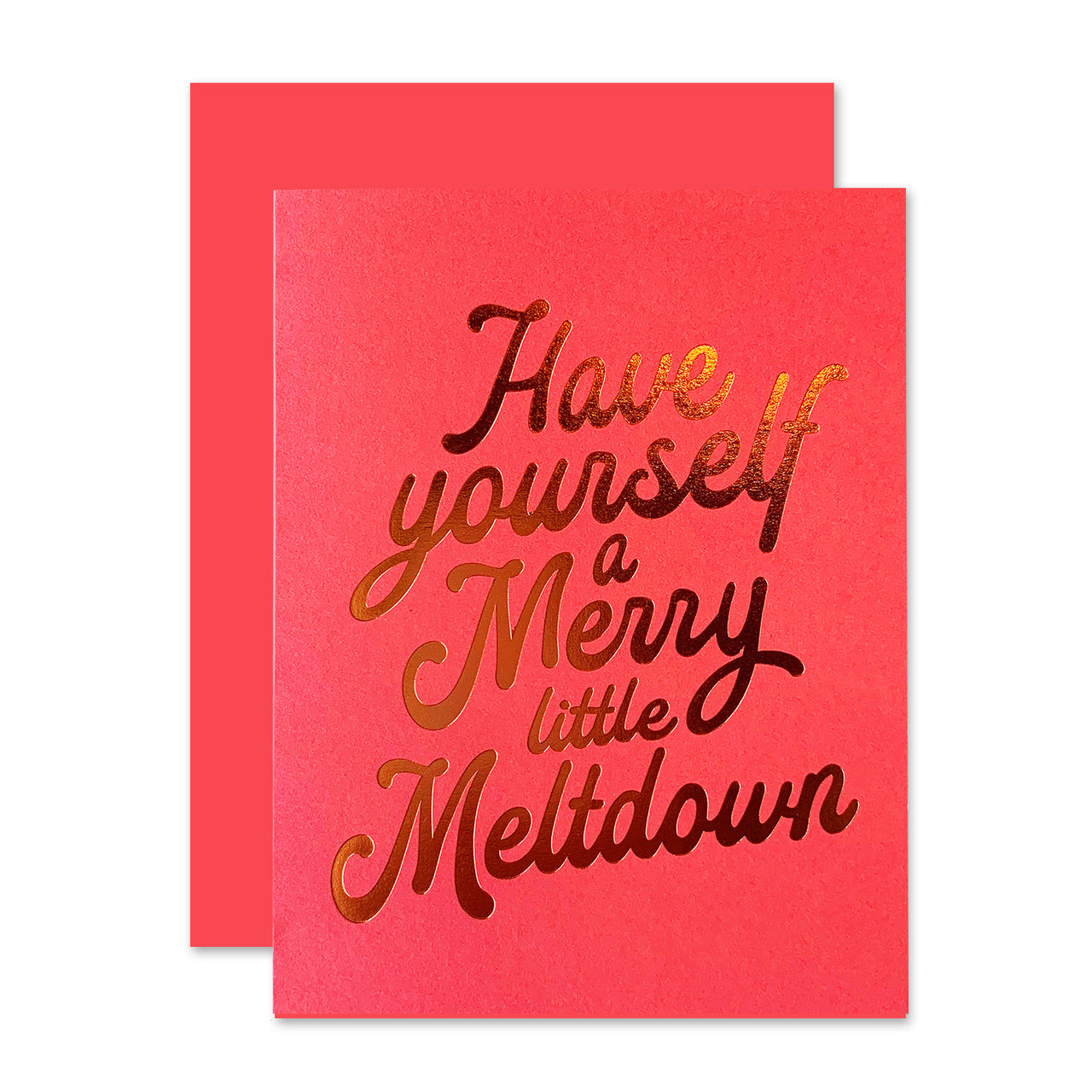 Merry Meltdown