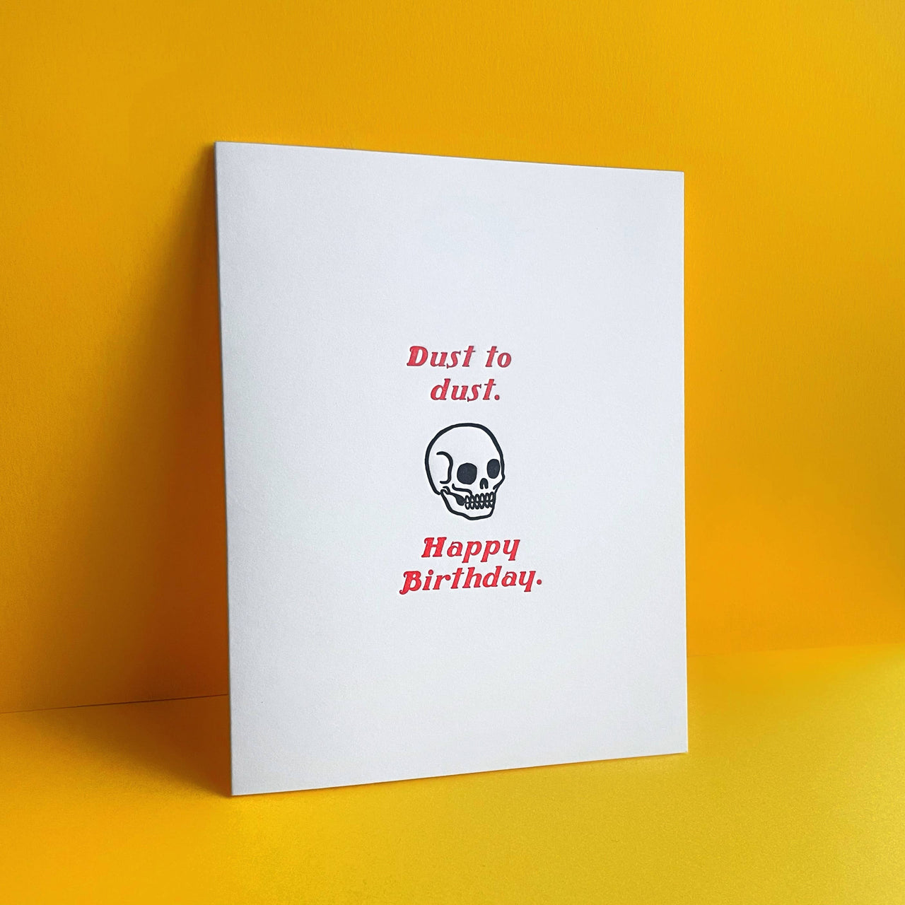 Dust to Dust Letterpress